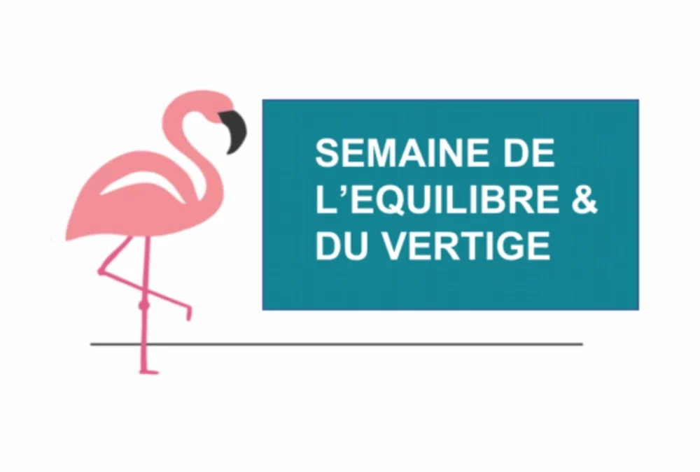 Semaine De L’Equilibre & Du Vertige